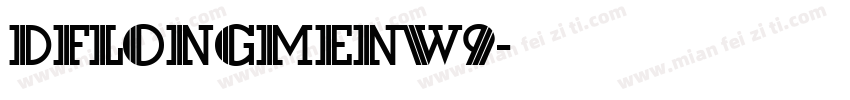 DFlongmenW9字体转换