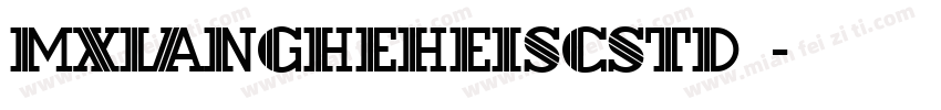 mxiangheheiscstd普通字体转换