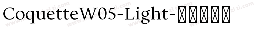 CoquetteW05-Light字体转换