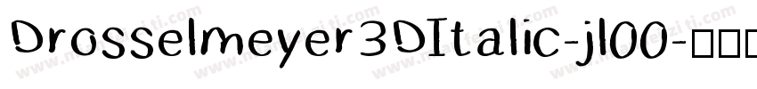 Drosselmeyer3DItalic-jl00字体转换