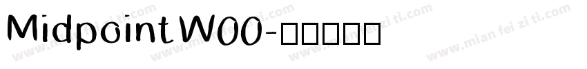 MidpointW00字体转换