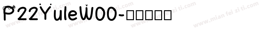 P22YuleW00字体转换