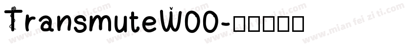 TransmuteW00字体转换