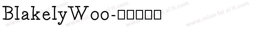 BlakelyW00字体转换