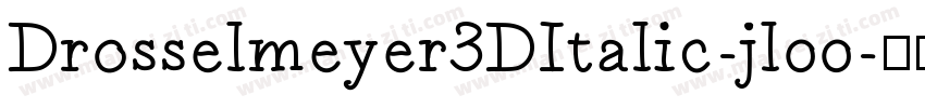 Drosselmeyer3DItalic-jl00字体转换