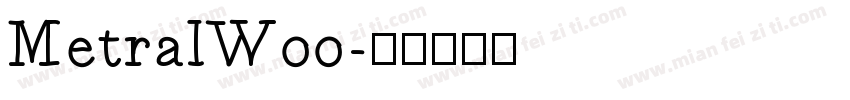MetralW00字体转换