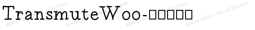 TransmuteW00字体转换