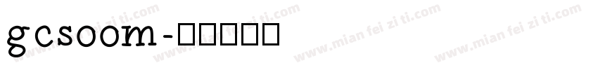 gcs00m字体转换