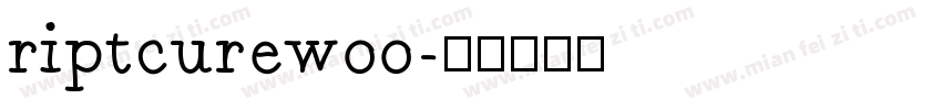 riptcurew00字体转换