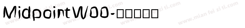 MidpointW00字体转换