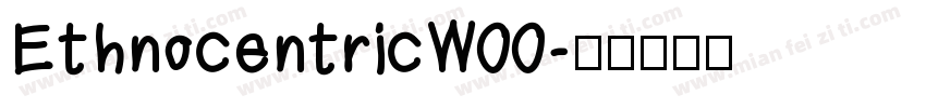 EthnocentricW00字体转换