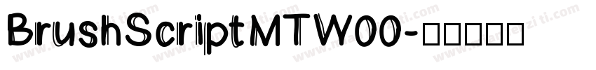 BrushScriptMTW00字体转换