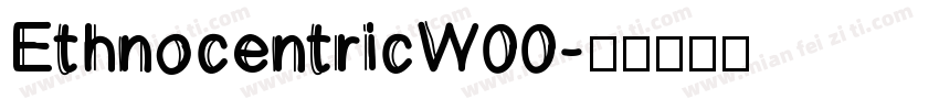 EthnocentricW00字体转换