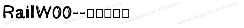 RailW00-字体转换