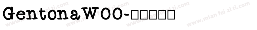 GentonaW00字体转换