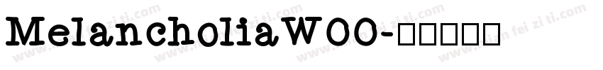 MelancholiaW00字体转换