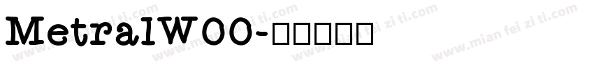 MetralW00字体转换