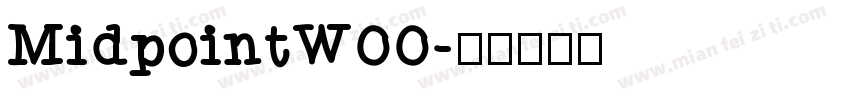 MidpointW00字体转换