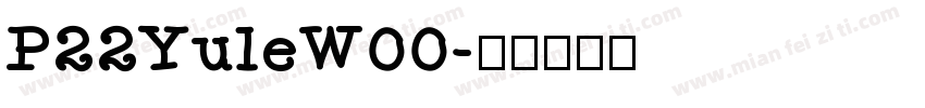 P22YuleW00字体转换