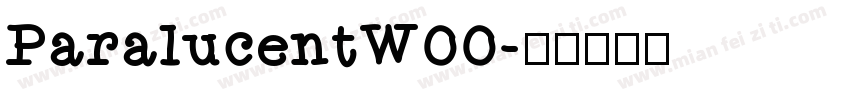 ParalucentW00字体转换
