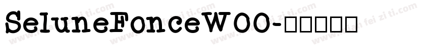 SeluneFonceW00字体转换