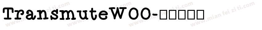 TransmuteW00字体转换