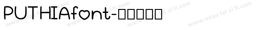 PUTHIAfont字体转换