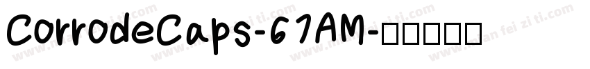 CorrodeCaps-67AM字体转换
