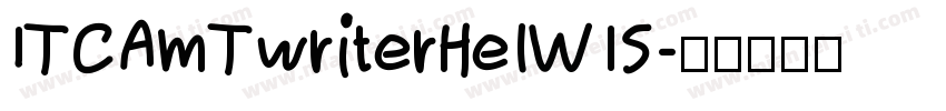 ITCAmTwriterHelW15字体转换