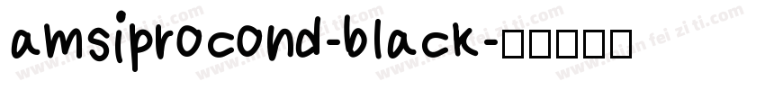 amsiprocond-black字体转换