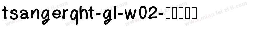 tsangerqht-gl-w02字体转换
