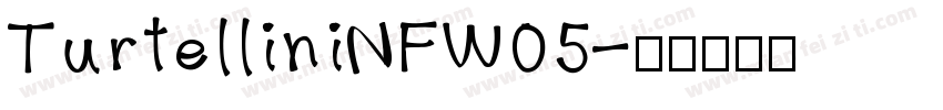 TurtelliniNFW05字体转换