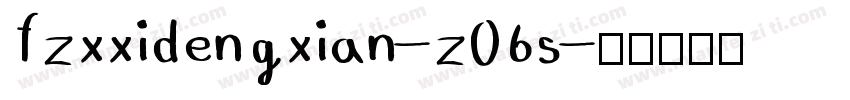 fzxxidengxian-z06s字体转换