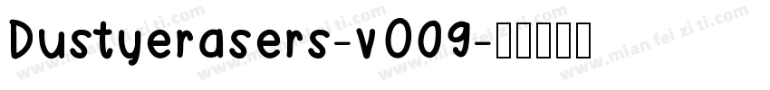 Dustyerasers-vO09字体转换