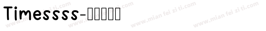 Timessss字体转换