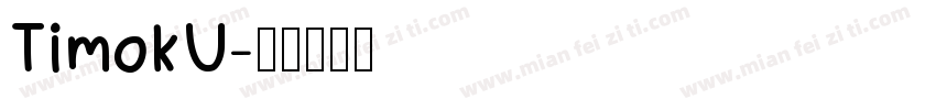 TimokU字体转换