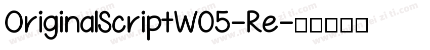 OriginalScriptW05-Re字体转换