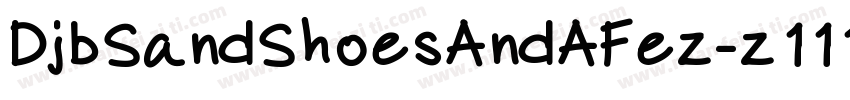 DjbSandShoesAndAFez-z111字体转换