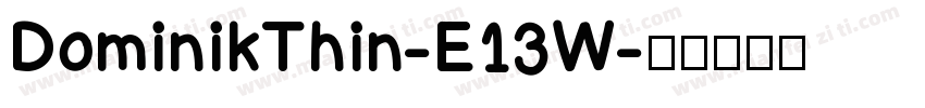 DominikThin-E13W字体转换