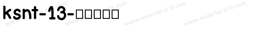 ksnt-13字体转换