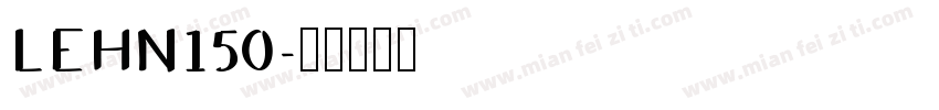 LEHN150字体转换