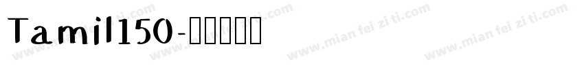 Tamil150字体转换