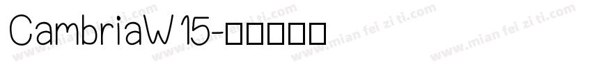 CambriaW15字体转换