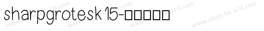 sharpgrotesk15字体转换