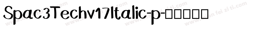 Spac3Techv17Italic-p字体转换