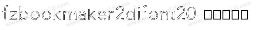 fzbookmaker2difont20字体转换