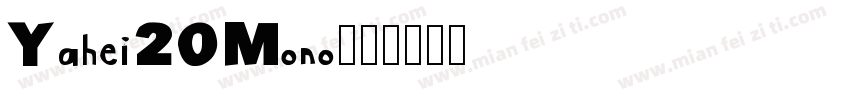 Yahei20Mono字体转换