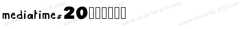 mediatimes20字体转换