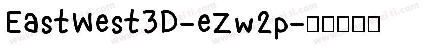 EastWest3D-eZw2p字体转换
