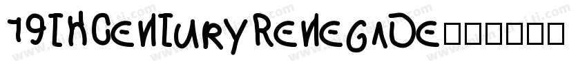 19thCenturyRenegade字体转换